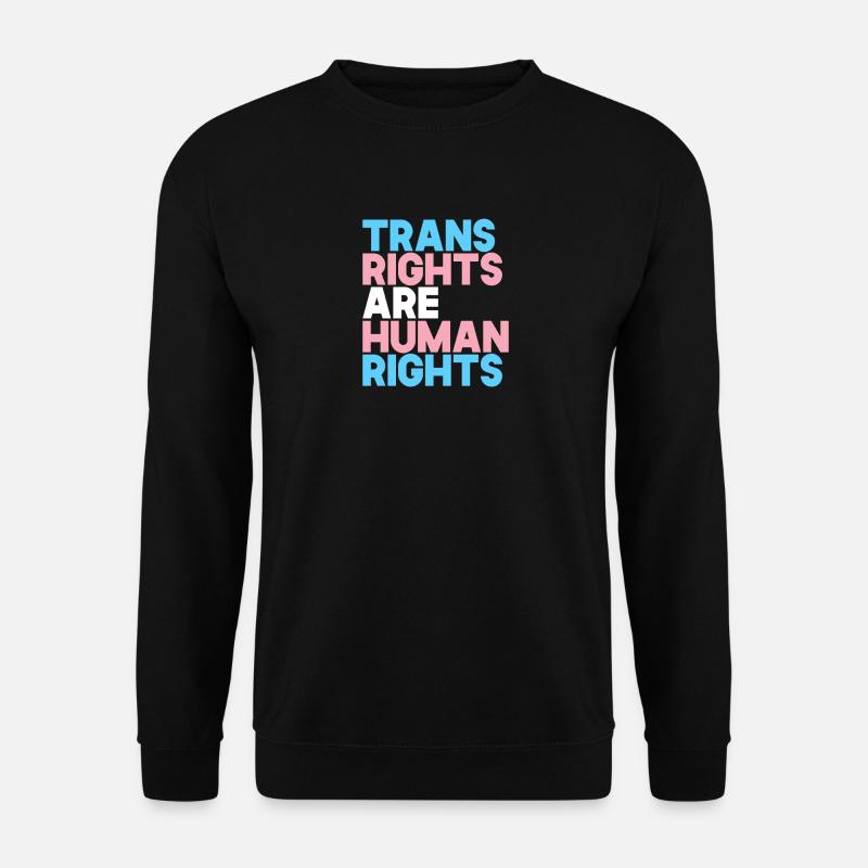 Trans-Rechte sind Menschenrechte - Unisex Pullover - Schwarz