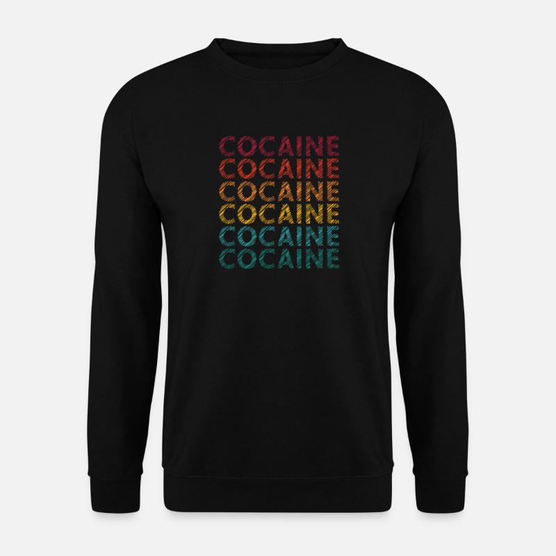 Kokain Koks hoch - Unisex Pullover - Schwarz