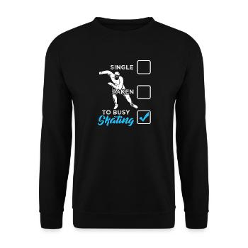 Funny Single Taken I’m Busy Speed Patinage - Sweat-shirt Unisexe - noir - Devant - Alina (178cm) & Michal (187cm)