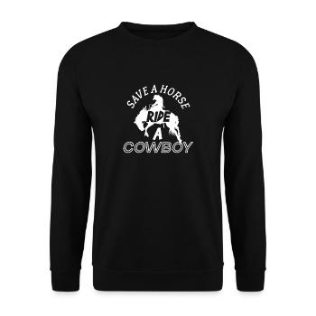 Save A Horse Ride A Cowboy - Unisex Sweatshirt - black - Front - Alina (178cm) & Michal (187cm)