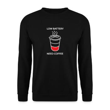 Low Battery Need Coffee Kaffee Spruch - Unisex Pullover - Schwarz - Vorne - Alina (178cm) & Michal (187cm)