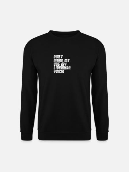 Utiliser ma voix de bibliothécaire - Sweat-shirt Unisexe - noir