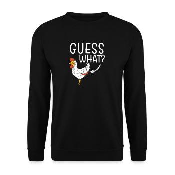 Guess What Chicken Hühner Hahn Huhn Henne Geschenk - Unisex Pullover - Schwarz - Vorne - Alina (178cm) & Michal (187cm)
