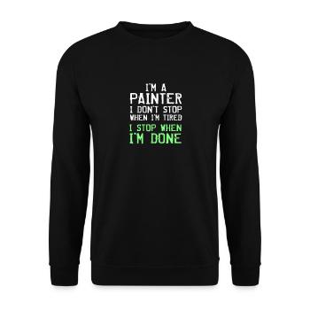 Je suis un peintre que je n'arrête pas quand je suis fatigué, c'est fini - Sweat-shirt Unisexe - noir - Devant - Alina (178cm) & Michal (187cm)