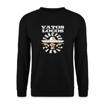 Vatos Locos Forever Carnal Blood In Blood Gift - Unisex Sweatshirt - black - Front - Alina (178cm) & Michal (187cm)