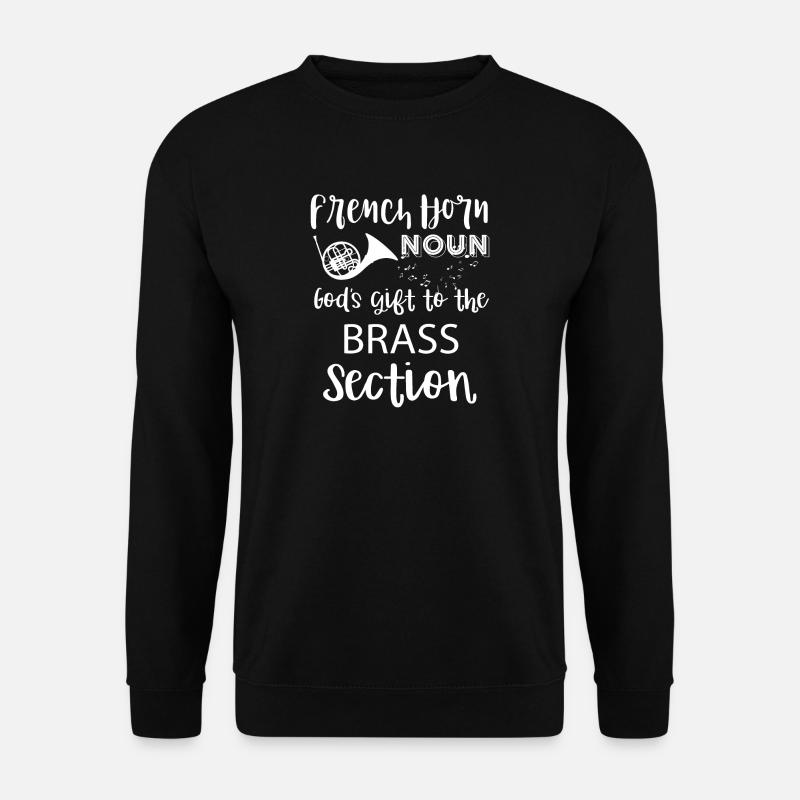 Waldhorn - French Horn - Hornist - Spruch - Unisex Pullover - Schwarz