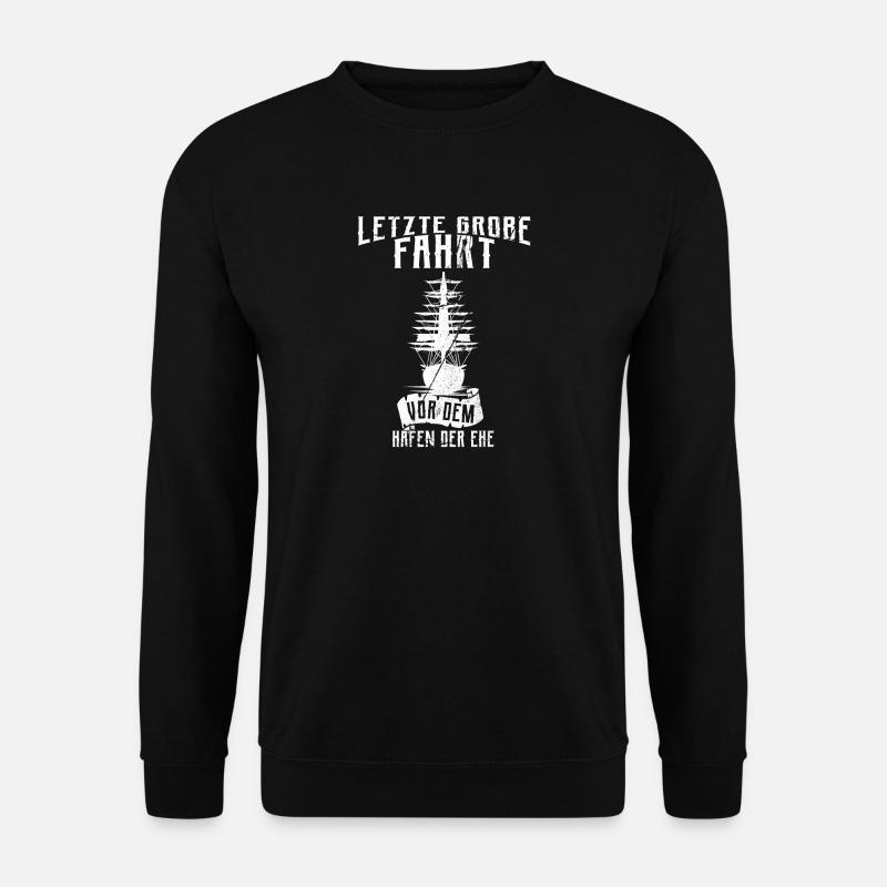 Lustiges Junggesellenabschied Shirt JGA Männer - Unisex Pullover - Schwarz