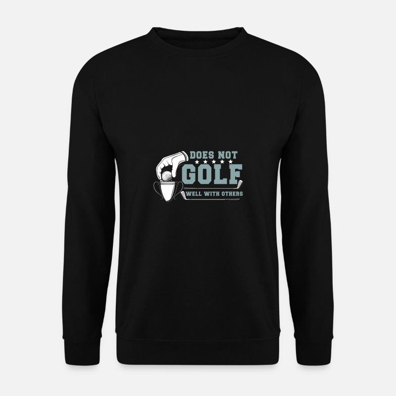 Golf Geschenk Witz Golfspieler Golfer - Unisex Pullover - Schwarz