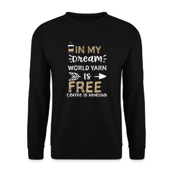 Dans mon monde de rêve, le fil est gratuit... - Sweat-shirt Unisexe - noir - Devant - Alina (178cm) & Michal (187cm)