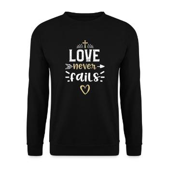 Love never fails - Jesus - Unisex Pullover - Schwarz - Vorne - Alina (178cm) & Michal (187cm)