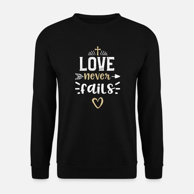 Love never fails - Jesus - Unisex Pullover - Schwarz