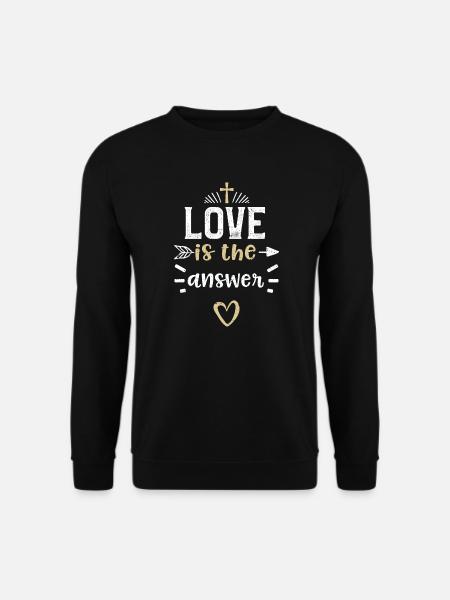 L’amour est la réponse - Jésus - Sweat-shirt Unisexe - noir