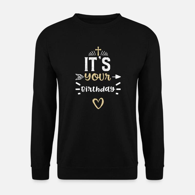 It's Your Birthday - Jesus - Unisex Sweatshirt - black