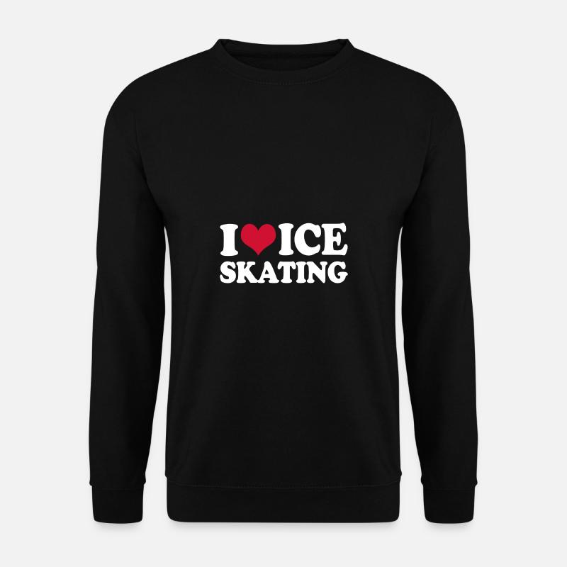 I Love Ice Skating - Unisex Sweatshirt - black