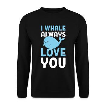I Whale Always Love You Water Biologist - Unisex Sweatshirt - black - Front - Alina (178cm) & Michal (187cm)