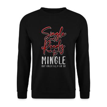 Alleinstehend Mensch Freiheit Flirten - Unisex Pullover - Schwarz - Vorne - Alina (178cm) & Michal (187cm)