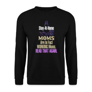 Motherhood Working Moms Read That Again Stay At Ho - Unisex Sweatshirt - black - Front - Alina (178cm) & Michal (187cm)