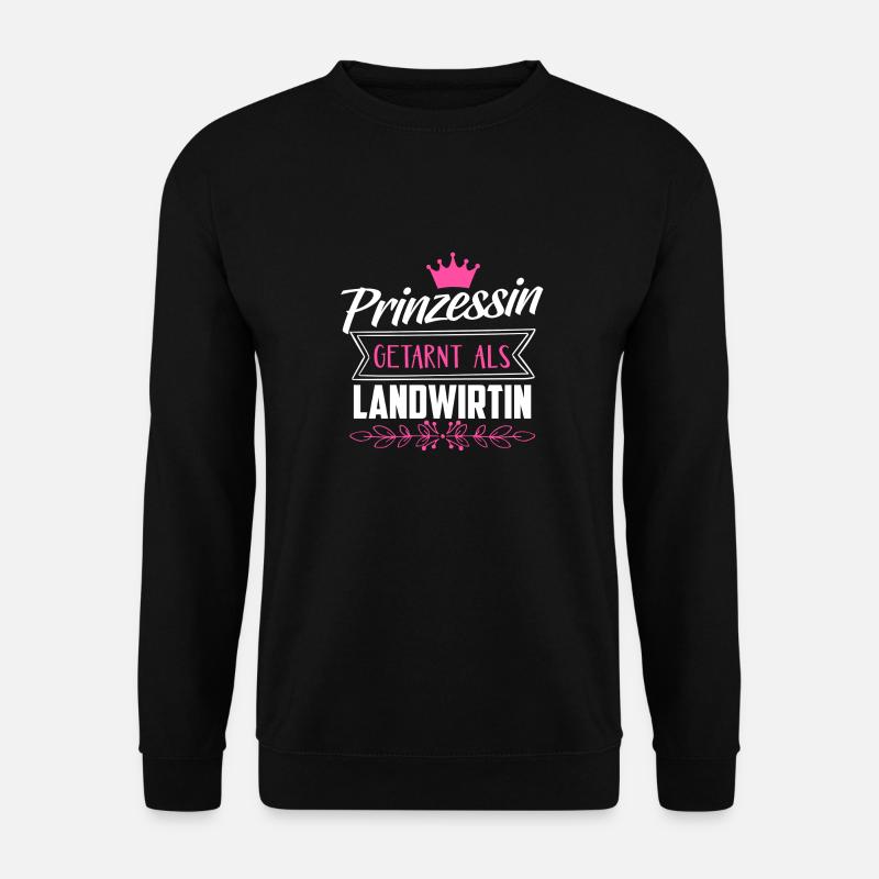 Landwirtin Shirt · Landwirtschaft · Prinzessin - Unisex Pullover - Schwarz