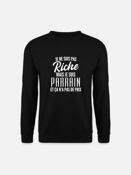 je ne suis pas riche mais je suis parrain - Sweat-shirt Unisexe - noir