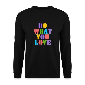 Do What You Love - Unisex Sweatshirt - black - Front - Alina (178cm) & Michal (187cm)