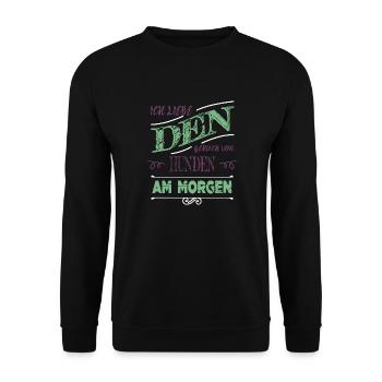 geburtstagsgeschenkidee spruch chihuahua - Unisex Pullover - Schwarz - Vorne - Alina (178cm) & Michal (187cm)