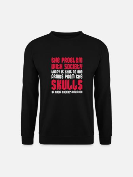 drinks from enemies skulls - Unisex Sweatshirt - black