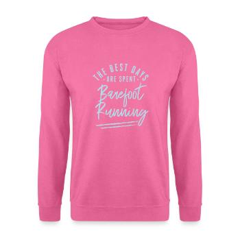 Les meilleurs jours sont passés pieds nus à courir dictons - Sweat-shirt Unisexe - rose - Devant