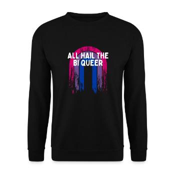 All Hail the Bi Queer Bisexual LGBTQ Bi Pride - Unisex Sweatshirt - black - Front - Alina (178cm) & Michal (187cm)