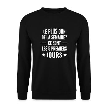 le plus dur de la semaine / humour au travail - Sweat-shirt Unisexe - noir - Devant - Alina (178cm) & Michal (187cm)