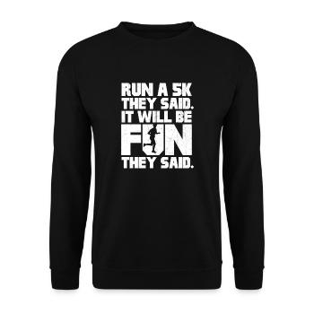 Courez un 5 km qu’ils ont dit | Ce sera amusant - Sweat-shirt Unisexe - noir - Devant - Alina (178cm) & Michal (187cm)
