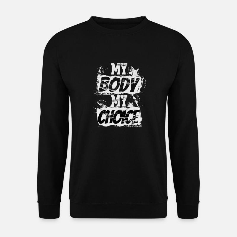 My Body My Choice Grunge - Unisex Pullover - Schwarz