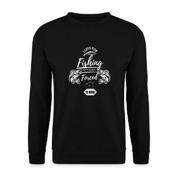 Live for Fishing Ein Lebenfür die Fischerei - Unisex Pullover - Schwarz - Vorne - Alina (178cm) & Michal (187cm)