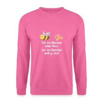 Hat Das Blümchen Einen Knick War Das Bienchen Wohl - Unisex Pullover - Pink - Vorne