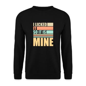 Je l’ai léché pour que ce soit le mien Lustiger Frecher Spruch - Sweat-shirt Unisexe - noir - Devant - Alina (178cm) & Michal (187cm)