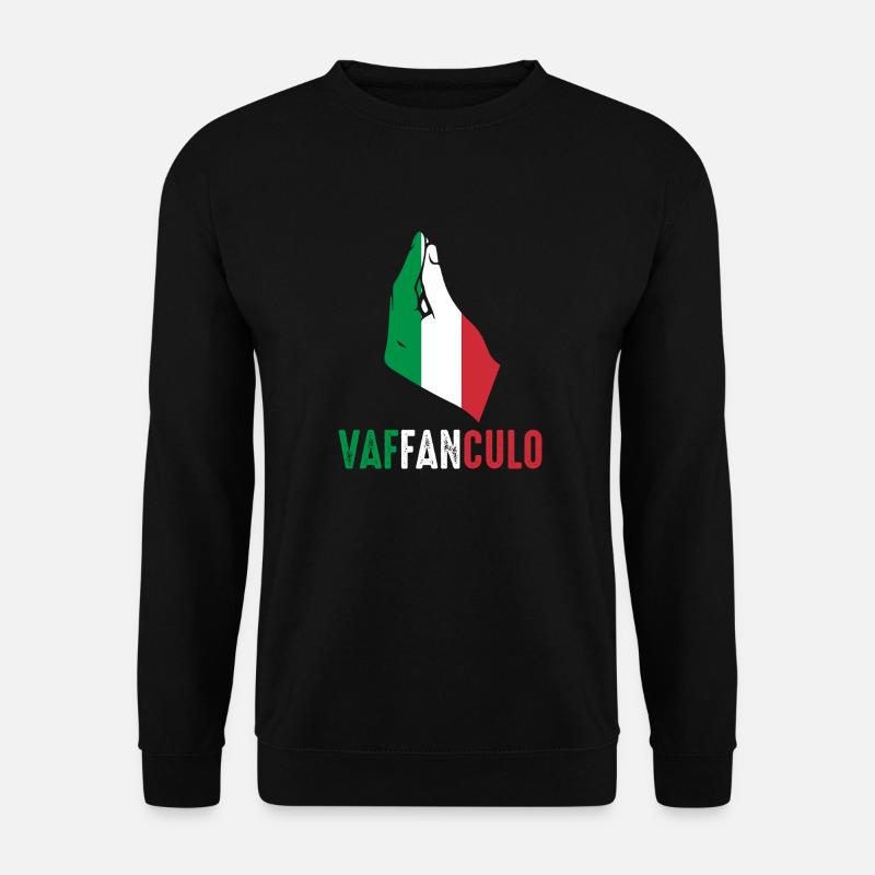 Italien Italiener Vaffanculo - Unisex Pullover - Schwarz