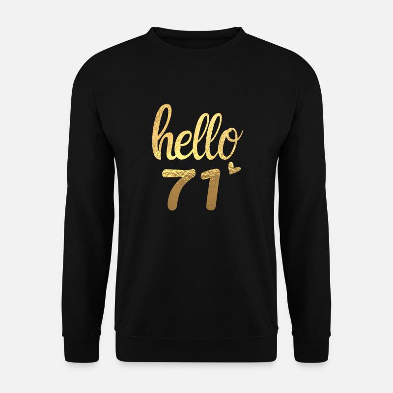 Hello 71 gold - Unisex Sweatshirt - black