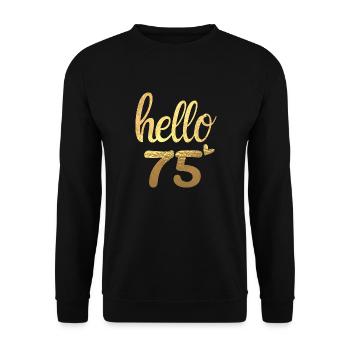 Hello 75 gold - Unisex Sweatshirt - black - Front - Alina (178cm) & Michal (187cm)