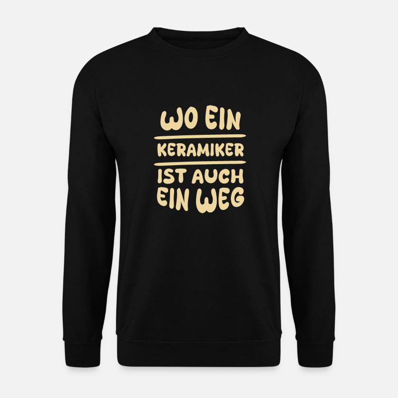 Keramiker als Keramiker - Unisex Pullover - Schwarz
