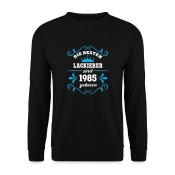Geburtstag 1985 Lackierer Kollege Lackiererei Geb - Unisex Pullover - Schwarz - Vorne - Alina (178cm) & Michal (187cm)