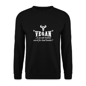 Vieux mot végétalien pour mauvais chasseur anti dicton - Sweat-shirt Unisexe - noir - Devant - Alina (178cm) & Michal (187cm)