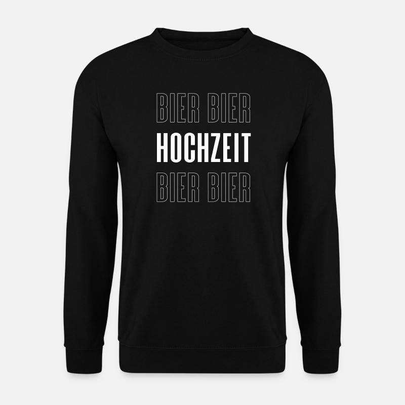 JGA Bier Hochzeit Bier Junggesellenabschied - Unisex Pullover - Schwarz