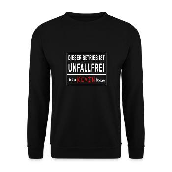 kevin betrieb ist unfallfrei bis kevin kam.der kev - Unisex Pullover - Schwarz - Vorne - Alina (178cm) & Michal (187cm)