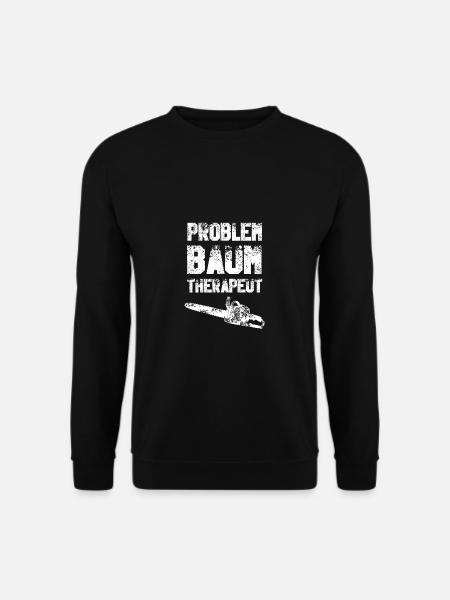 Förster Waldarbeiter Spruch - Unisex Pullover - Schwarz