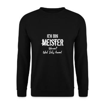 Meister Spruch Meistertitel Geschenk - Unisex Pullover - Schwarz - Vorne - Alina (178cm) & Michal (187cm)