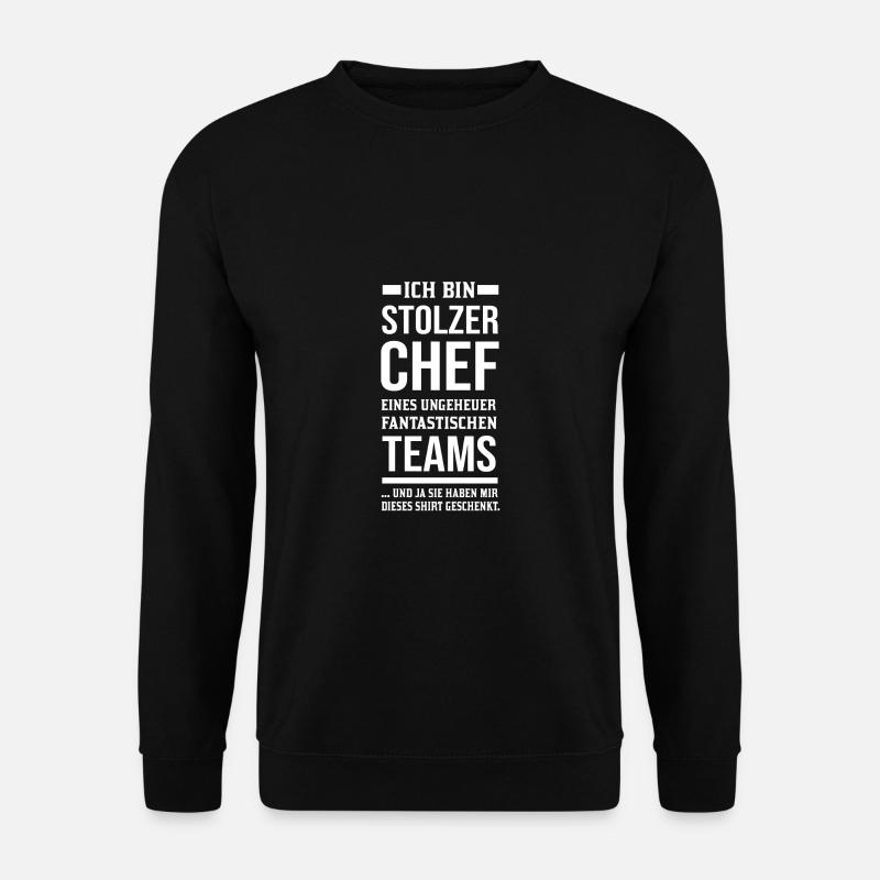 Stolzer Chef eines fantastischen Teams Geschenk - Unisex Pullover - Schwarz