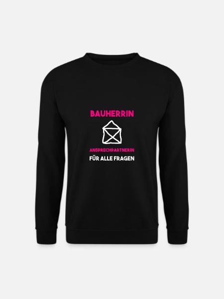 Bauherrinnen & Bauherr Richtfest - Unisex Pullover - Schwarz