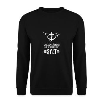 Wirklich Glücklich Bin Ich Nur Auf Sylt Nordsee - Unisex Pullover - Schwarz - Vorne - Alina (178cm) & Michal (187cm)