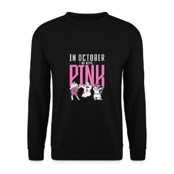 In october we wear pink Pink Ribbon Breast Cancer - Unisex Pullover - Schwarz - Vorne - Alina (178cm) & Michal (187cm)
