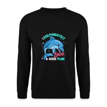 I Dolphinately Love A Good Plan Dolphins Dolphin - Unisex Sweatshirt - black - Front - Alina (178cm) & Michal (187cm)
