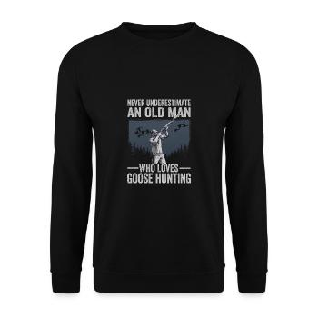 Never Underestimate An Old Man Who Loves Goose - Unisex Pullover - Schwarz - Vorne - Alina (178cm) & Michal (187cm)